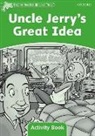 Craig Wright - Dolphin Readers Level 3: Uncle Jerry's Great Idea Activity Book