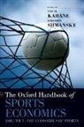 Leo H. Kahane, Leo H. (Associate Professor of Economics Kahane, Leo H. Shmanske Kahane, Stephen Shmanske, Leo H. Kahane, Kahane Leo H.... - Oxford Handbook of Sports Economics Volume 1