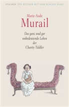 Marie-A Murail, Marie-Aude Murail, Philippe Dumas - Das ganz und gar unbedeutende Leben der Charity Tiddler