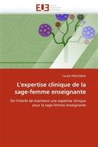 Coralie FREGONESE, Fregonese-C - L expertise clinique de la sage
