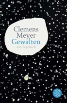 Clemens Meyer - Gewalten