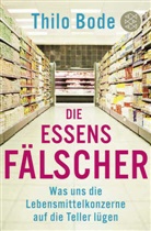 Thilo Bode - Die Essensfälscher