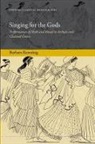 Barbara Kowalzig, Barbara (Leverhulme Research Fellow Kowalzig - Singing for the Gods