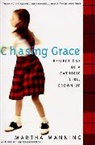 Martha Manning, Manning Martha - Chasing Grace
