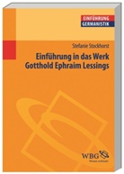 Stefanie Stockhorst, Stefanie (Prof. Dr.) Stockhorst, Klaus-Michael Bogdal, Bogdal (Prof. Dr.), Gunte E Grimm (Prof. Dr.), Gunter E. Grimm - Einführung in das Werk Gotthold Ephraim Lessings