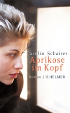 Carolin Schairer - Aprikose im Kopf