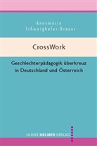 Schweighofer-Brauer, Annemarie Schweighofer-Brauer - Cross Work