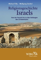 Michael Tilly, Wolfgang Zwickel - Religionsgeschichte Israels