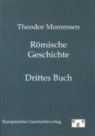 Theodor Mommsen - Römische Geschichte. Buch.3