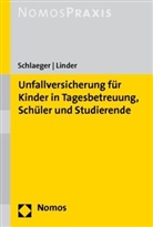Myra Linder, Tobia Schlaeger, Tobias Schlaeger, Hein Hundeloh - Unfallversicherung für Kinder in Tagesbetreuung, Schüler und Studierende