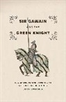 John Gardner, John (INT)/ Kredel Gardner, John Kredel Gardner, Gardner John, Gawain and the Grene Knight, Fritz Kredel... - Sir Gawain and the Green Knight in a Modern English Version With a
