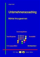 Jürgen Arnold - Unternehmenscoaching: Märkte hinzugewinnen
