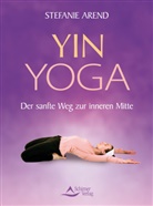 Stefanie Arend - Yin Yoga
