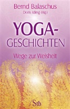 Balaschu, Bernd Balaschus, Iding, Doris Iding, Dori Iding, Doris Iding - Yogageschichten