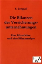 S Lengyel, S. Lengyel - Die Bilanzen der Versicherungsunternehmungen