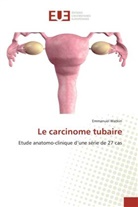 Emmanuel Watkin, Watkin-e - Le carcinome tubaire