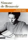 Simone de Beauvoir, Simone de/ Simons Beauvoir, Beauvoir Simone de, Simone de Beauvoir, Margaret A. Simons, Marybeth Timmermann - 'The Useless Mouths' and Other Literary Writings