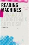 Stephen Ramsay - Reading Machines