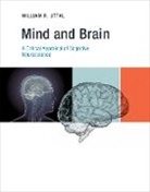 William R Uttal, William R. Uttal, WilliamR Uttal - Mind and Brain