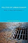 Andrew Karvonen, Andrew (Professor Karvonen, Robert Gottlieb - Politics of Urban Runoff