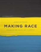 Jacqueline Francis - Making Race