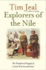 Tim Jeal - Explorers of the Nile