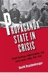 David Brandenberger, BRANDENBERGER DAVID - Propaganda State in Crisis