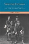 Andrea Geiger, Andrea A. E. Geiger, Prof. Andrea Geiger, GEIGER ANDREA A E - Subverting Exclusion