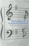 Robert J. Flanagan, FLANAGAN ROBERT J - Perilous Life of Symphony Orchestras