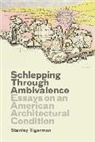 Stanley Tigerman, Stanley/ Petit Tigerman, Tigerman Stanley, Emmanuel Petit, Emmanuel J. Petit, Petit Emmanuel J. - Schlepping Through Ambivalence