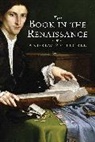 Andrew Pettegree, Andrew (University of St. Andrew's) Pettegree, Andrew (University of St. Andrew''s) Pettegree, Dr. Andrew Pettegree - Book in the Renaissance