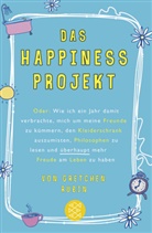 Gretchen Rubin - Das Happiness-Projekt