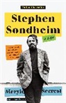 Meryle Secrest - Stephen Sondheim