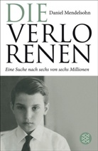 Daniel Mendelsohn, Matt Mendelsohn - Die Verlorenen
