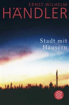 Ernst-W Händler, Ernst-Wilhelm Händler - Stadt mit Häusern
