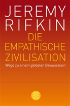 Jeremy Rifkin - Die empathische Zivilisation