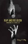 Ebony Utley, Ebony A. Utley - Rap and Religion