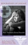 Jeannine Davies, Jeannine A. Davies, Jeannine B. Davies, Stanley Krippner, Stanley C. Krippner, Stanley/ Pitchford Krippner... - Post-Traumatic Stress Disorder