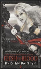 Kristen Painter - Flesh and Blood
