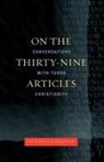 &amp;apos, Oliver donovan, O&amp;apos, Oliver O'Donovan, Oliver O''donovan - On the Thirty-Nine Articles