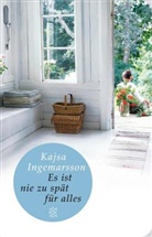 Kajsa Ingemarsson - Es ist nie zu spät für alles