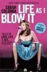 Sarah Colonna, Sarah/ Handler Colonna, Chelsea Handler - Life As I Blow It