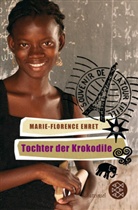 Marie-F Ehret, Marie-Florence Ehret - Tochter der Krokodile