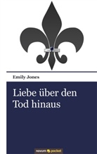 Emily Jones, Emily Jones - Liebe über den Tod hinaus