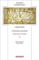 Origenes, Origenes - Fontes Christiani (FC) - 50/2: Fontes Christiani 4. Folge. Contra Celsum. Tl.2