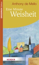 Anthony de Mello, Anthony De Mello - Eine Minute Weisheit