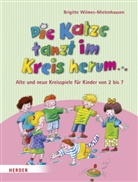Wilmes-Mielenhausen, Brigitte Wilmes-Mielenhausen, Elisabeth Lottermoser - Die Katze tanzt im Kreis herum...