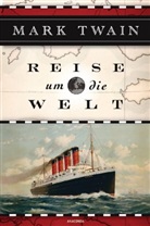 Mark Twain, Margarete Jacobi - Reise um die Welt