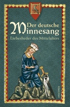 Richard (Hg. ) Zoozmann, Richar Zoozmann, Richard Zoozmann - Der deutsche Minnesang