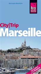 Michaela Beimfohr - Reise Know-How CityTrip Marseille